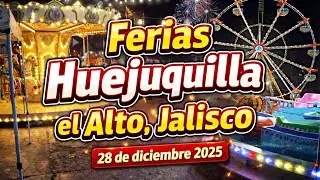 Así se viven las Ferias de Huejuquilla el Alto, Jalisco 🎡