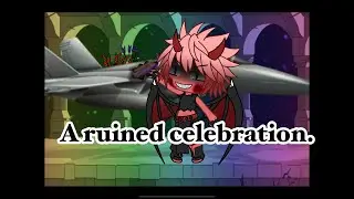 A BIG RUINED CELEBRATION GLITCH (by Thorn of course)