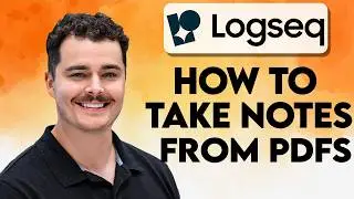 How To Take Notes From Pdfs In Logseq [2026 Guide]