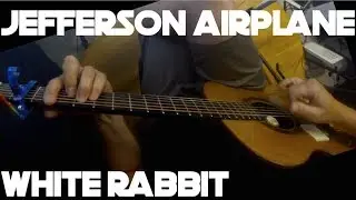 Kelly Valleau - White Rabbit (Jefferson Airplane) - Fingerstyle Guitar