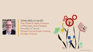 SSLA-SICI Lecture 2 |Prof. Robert B. Gibbs, 'Research for our future: Learning the logic of inquiry'