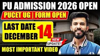 Pu Admission 2026 open| A to Z Details| Pucet UG| Form Open Last date 14 december
