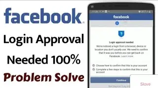 How to Fix Facebook Login Approval Needed | Facebook Login Approval Needed Problem friends