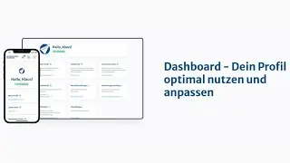 Dashboard - Dein Profil optimal nutzen und anpassen