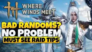 Where Winds Meet - Dominate Raids With These Tips and Tricks