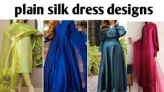 plain silk dress designing ideas|plain silk suit design 2023