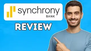 Synchrony Bank Review | Is It Worth It? (2024)