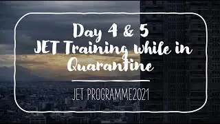JET Programme 2021 - Training Day 4 & 5