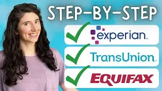 How To Get Your Official Credit Report - Complete Demo