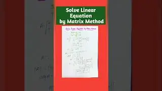 Solve Linear equation by matrix method #shorts #ytshorts #maths #class12maths #matrix