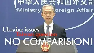 China: Allusion to China's Taiwan with Ukraine Crisis is political manipulation