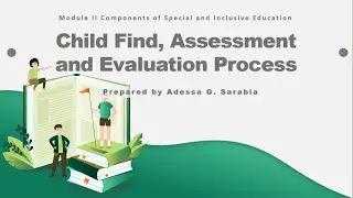 Child Find, Assessment and Evaluation Process