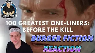 100 Greatest One-Liners Before the Kill - Reaction