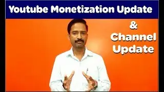 Youtube Monetization delay 30 june to 15 july | channel update|  | Youtube monetization update