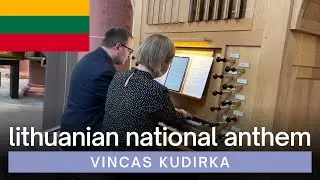 Lithuanian National Anthem - Vincas Kudirka | Organ Duet | Neustadt an der Weinstrasse
