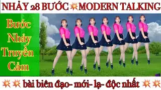 💥NHẢY 28 BƯỚC modern talking Huyền thoại - Link bài hướng dẫn: https://youtu.be/QbZUWuqHQHA)