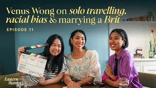 Venus Wong on solo travelling as an Asian woman, working in UK media, and marrying a Brit