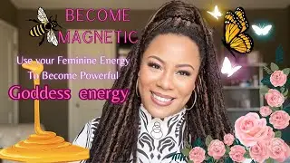 Activate Your Goddess Energy in 2024 . Steps To Take. How To BE Fearless. Powerful & Magnetic