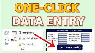 Excel Macro Tutorial for Beginners: One Click Data Entry Form (NO VBA / CODING Needed!)