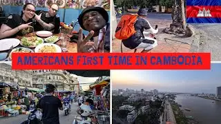 Americans First Time In Phnom Penh Cambodia 🇰🇭