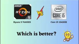 The Mid-Range Mystery: i5 13420H vs Ryzen 5 7640HS - Who Wins?