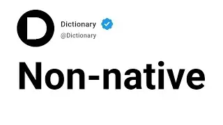 Non-native Meaning In English
