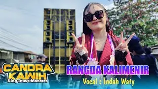 RANGDA KALIMENIR VOC. INDAH WATY FT CANDRA KAWIH SHOW GEBANG UDIK CIREBON 
