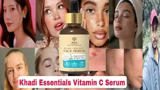 Khadi Essentials Vitamin C Serum Review