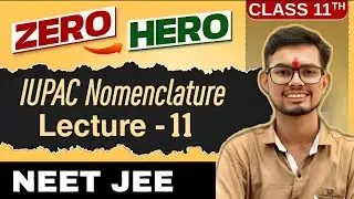 IUPAC Lecture 11 | Board-Level Practice, Tricky Examples & Common Mistakes