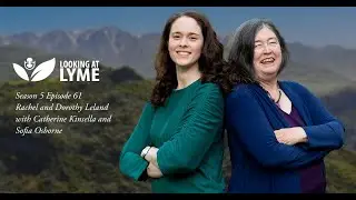 61. Seeking answers and finding resilience with Rachel and Dorothy Leland