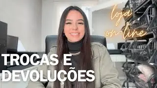 TROCAS E DEVOLU&Ccedil;&Otilde;ES na SUA LOJA ONLINE- TUDO O QUE VOC&Ecirc; PRECISA SABER!