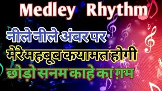 Hindi Song Medley Rhythm Loop | Neele Neele Ambar Pe | Lyric #karaoke #bollywood #rhythm #loopmusic 