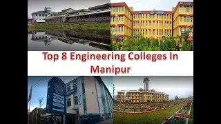 Top 8 Engineering Colleges In Manipur