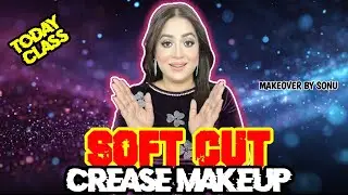 || Soft Cut Crease MakeUp || Makeover By Sonu || Live Session With J'S Beauty Saloon ||