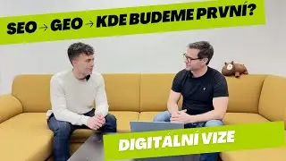 Digit&aacute;ln&iacute; vize 02 - Už Google nestač&iacute;? Jak AI rozhoduje, koho doporuč&iacute;? Vojta Oravec z Ranketta