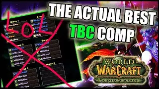 How an Ideal Raid Composition will REALLY look like in TBC