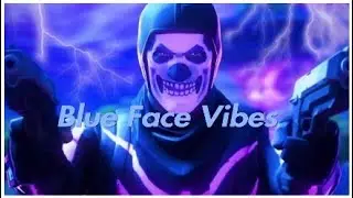 Fortnite Montage-Blue Face Vibes