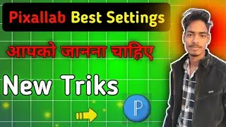 Top-10 🤫Hidden TRICKS for EDITING in Pixellab You Need Know - 2025🔥