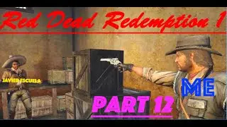 We captured Javier Escuela & Killed bill Williamson | Part 12 | 40+ minutes of gameplay