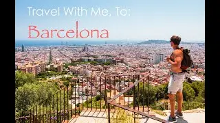 I went to Barcelona, Spain!