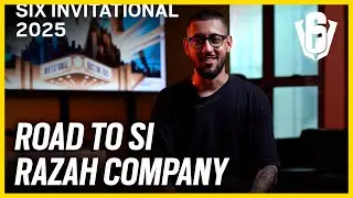 ROAD TO #SIXINVITATIONAL 2025: RAZAH COMPANY | Rainbow Six Siege