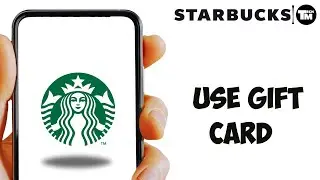 How To Use Gift Card On Starbucks App(2024)