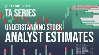 Understanding Analyst Estimates