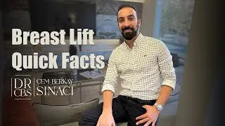 Breast Lift Guide: Quick Facts with Dr. CBS