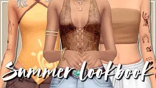 The Sims 4 | SUMMER LOOKBOOK 2024 | + cc links
