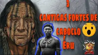 3 CANTIGAS DE •ERÚ• CABOCLO BRABO-confira #Invocado