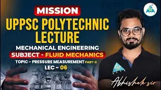 UPPSC POLYTECHNIC LECTURE & MPPSC AE || LECT-6 | Pressure Management -2 | By Abhishek Sir #uppsc