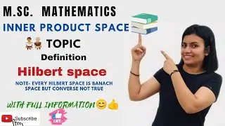 L-72||definition of Hilbert space|| M.Sc math||Nivaanmath Academy