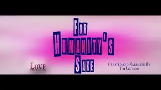 For Humanity's Sake Ep2 Love