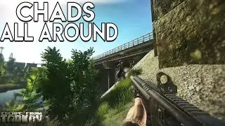 Chads All Around - Escape From Tarkov